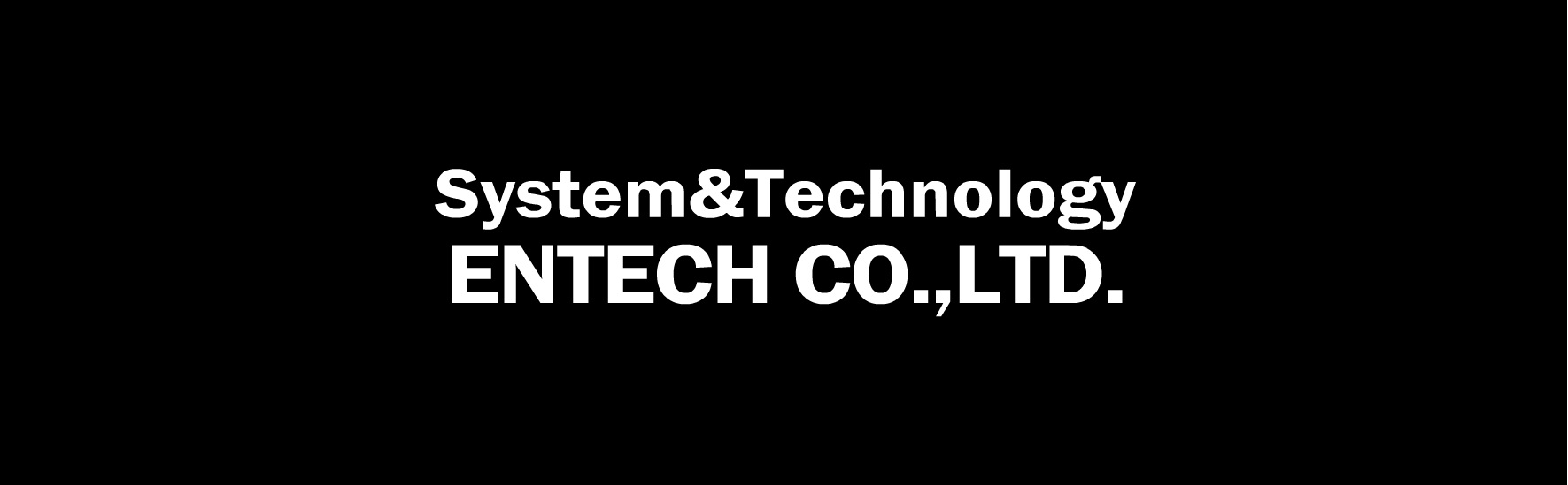 ENTECH CO.,LTD.